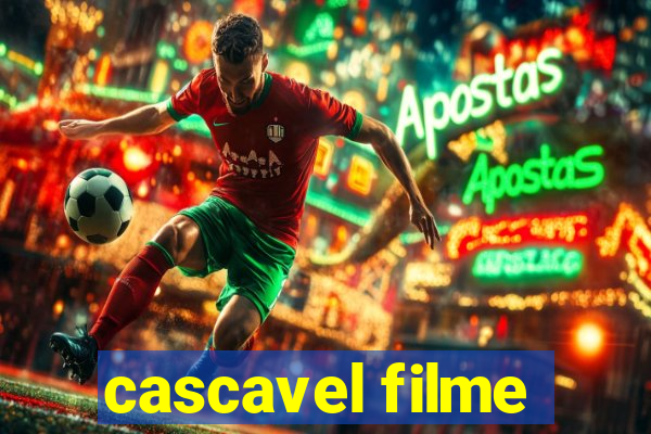 cascavel filme